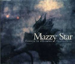 Mazzy Star : Flowers in December